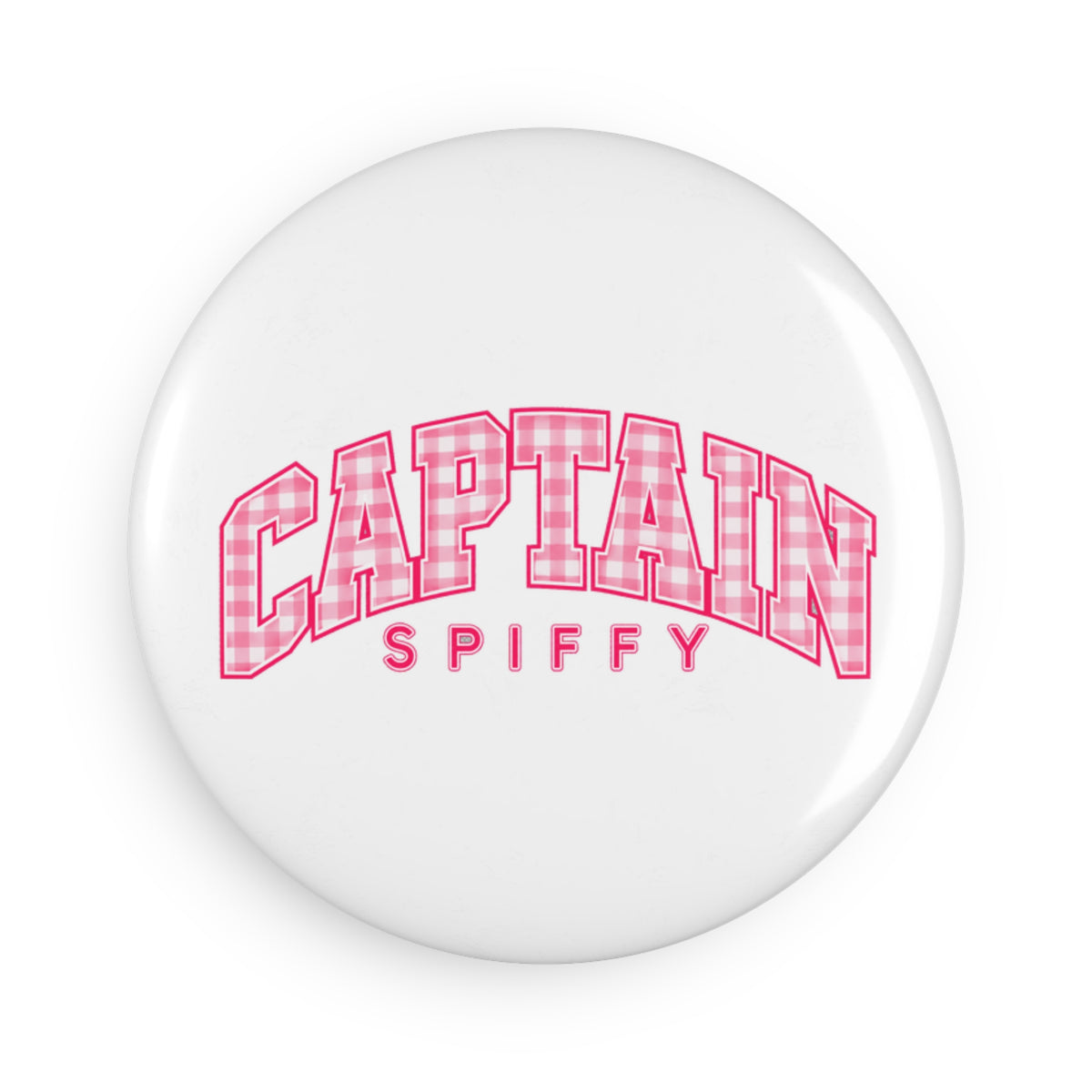 Button Magnet — "Captain Spiffy" Pink Gingham Novelty Magnet